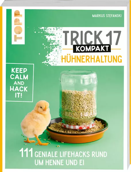 Cover: Trick 17 kompakt - Hühnerhaltung