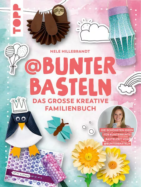 Cover: @bunterbasteln - Das große kreative Familienbuch