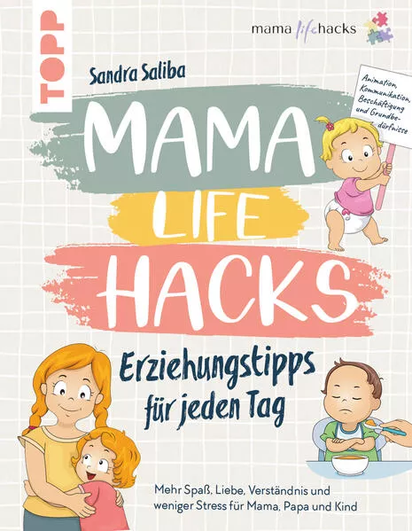 Cover: Mama Life Hacks – Erziehungstipps für jeden Tag