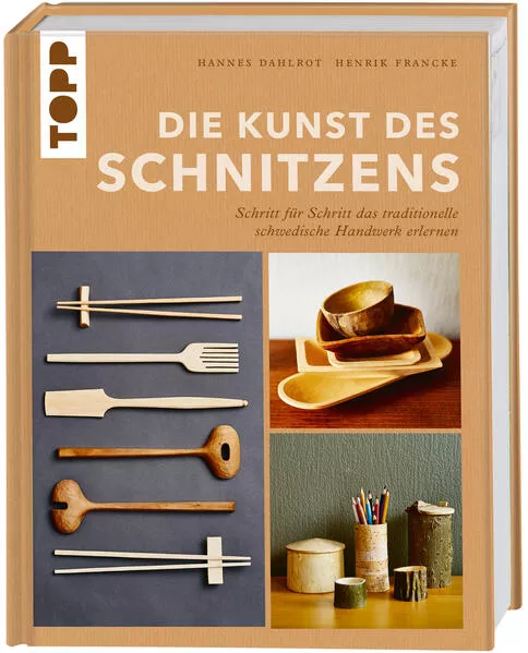 Cover: Die Kunst des Schnitzens