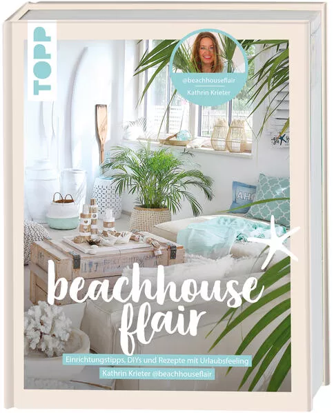 Cover: Beachhouseflair. Von Kathrin Krieter aka @beachhouseflair