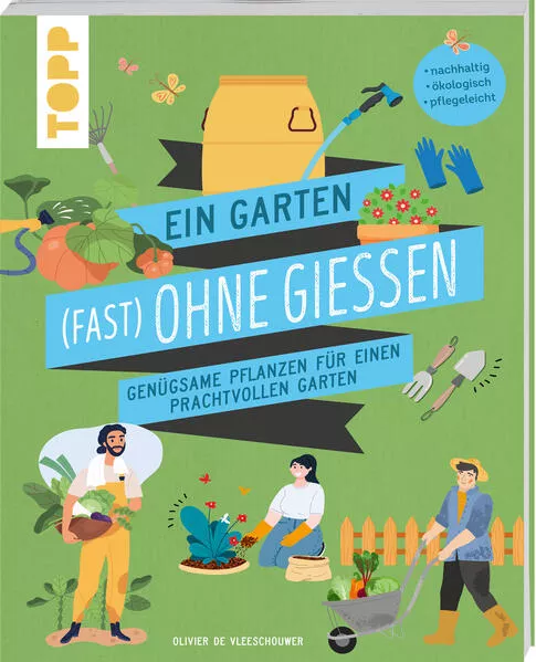 Cover: Ein Garten (fast) ohne Gießen