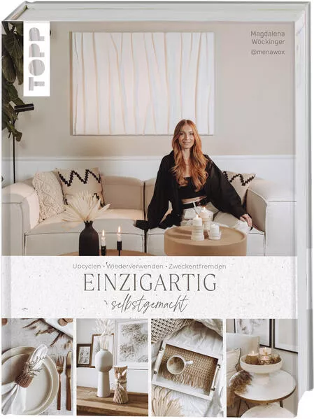 Cover: Einzigartig selbstgemacht. DIY-Ideen von Magdalena aka @menawox