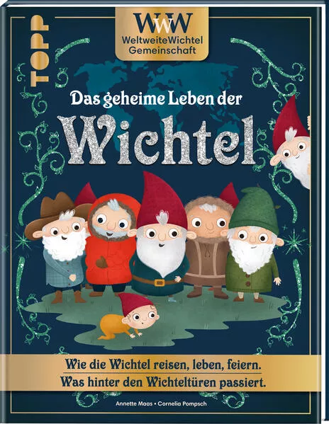 WWW - WeltWeiteWichtelgemeinschaft. Das geheime Leben der Wichtel.</a>