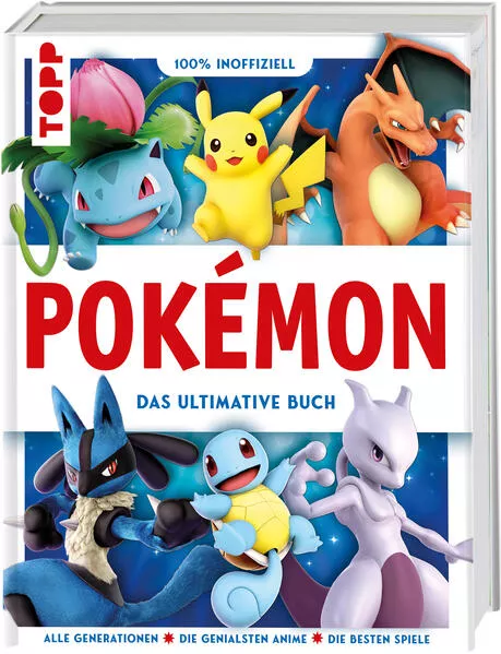 Pokémon. Das ultimative Buch. 100% inoffiziell. Enzyklopädie & Fanbuch.</a>