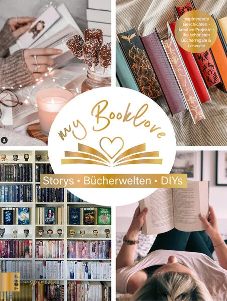 Cover: My Booklove. Storys. Bücherwelten. DIYs. Mit einem Vorwort von Bianca Iosivoni.