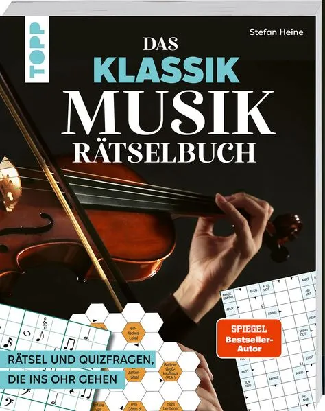 Das Klassik Musik-Rätselbuch. Rätsel und Quizfragen, die ins Ohr gehen