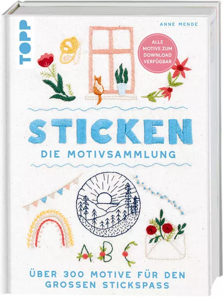 Cover: Sticken. Die Motivsammlung