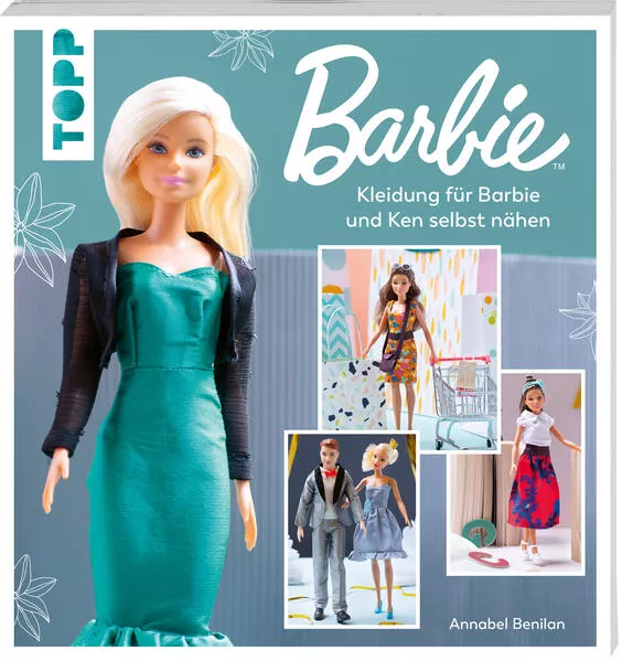 Cover: Barbie™ – Kleidung für Barbie und Ken selbst nähen