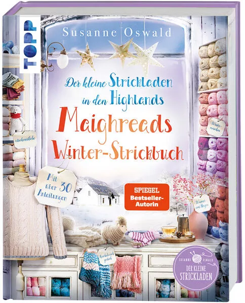 Der kleine Strickladen in den Highlands. Maighreads Winter-Strickbuch (SPIEGEL Bestseller-Autorin)</a>