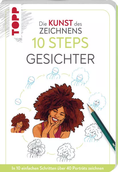 Cover: Die Kunst des Zeichnens 10 Steps - Gesichter