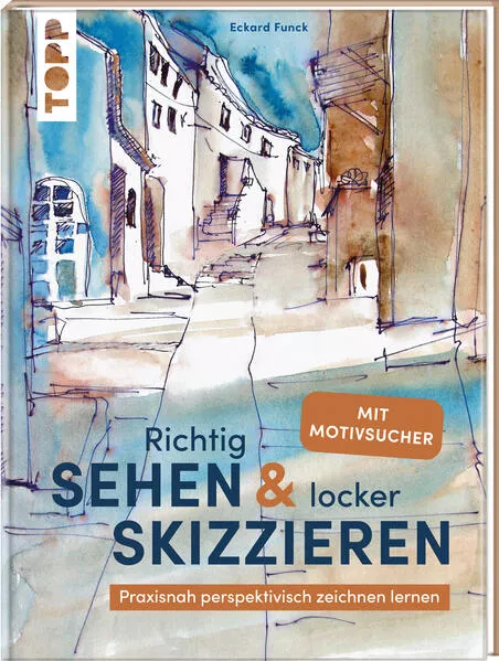 Cover: Richtig Sehen & locker Skizzieren