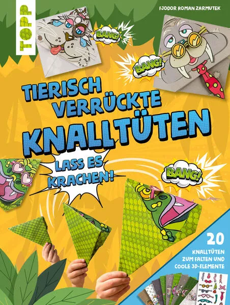 Cover: Tierisch verrückte Knalltüten
