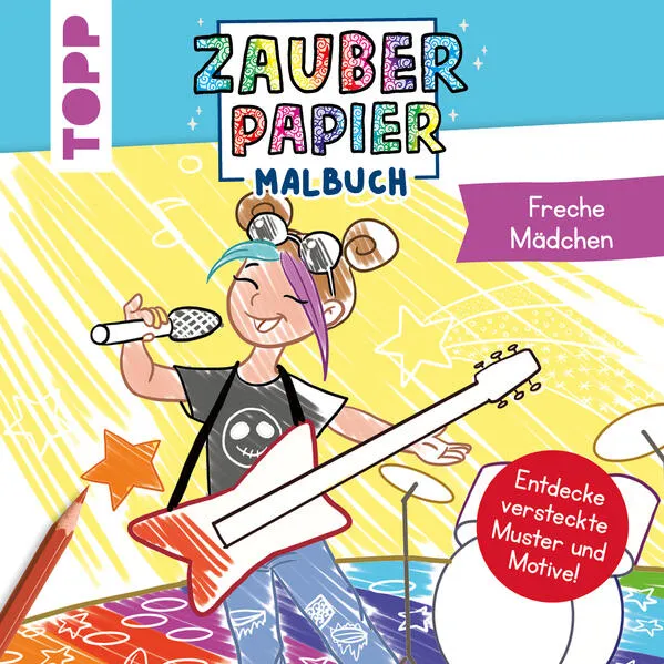 Cover: Zauberpapier Malbuch Freche Mädchen