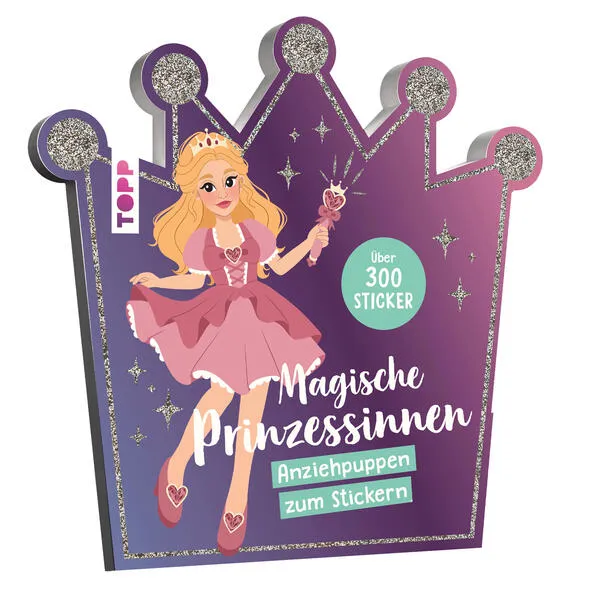 Cover: Stickerbuch: Anziehpuppen zum Stickern. Magische Prinzessinnen