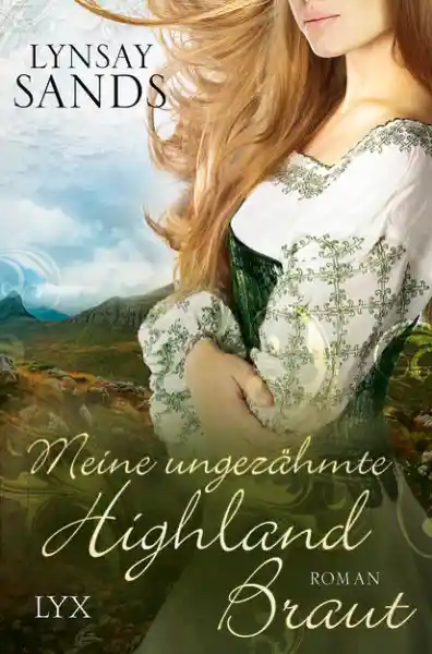 Cover: Meine ungezähmte Highland-Braut