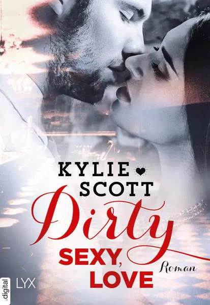 Cover: Dirty, Sexy, Love
