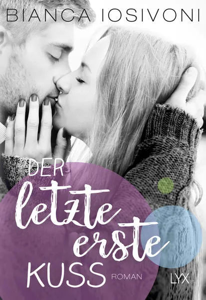 Cover: Der letzte erste Kuss