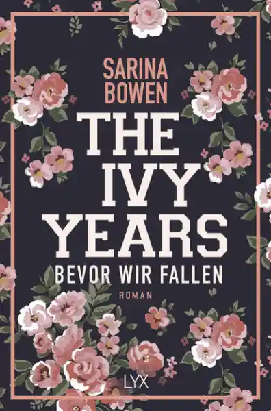 Cover: The Ivy Years – Bevor wir fallen