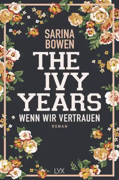 Cover: The Ivy Years - Wenn wir vertrauen