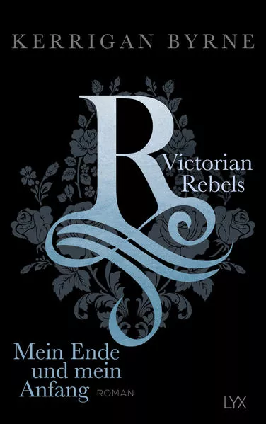 Cover: Victorian Rebels - Mein Ende und mein Anfang