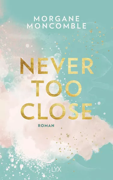 Cover: Never Too Close