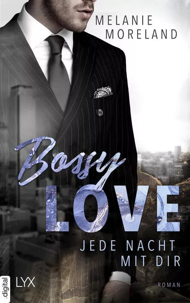 Cover: Bossy Love - Jede Nacht mit dir