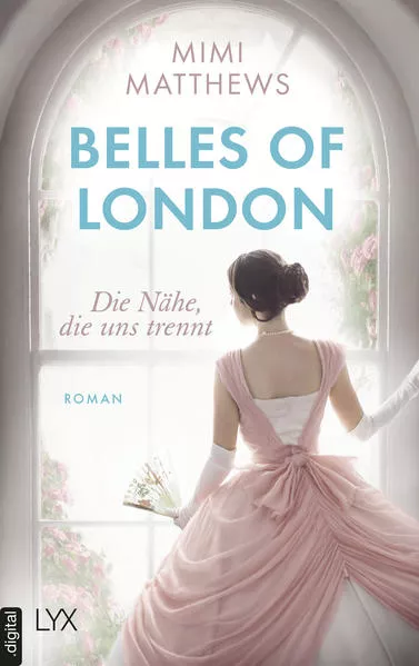 Cover: Belles of London - Die Nähe, die uns trennt
