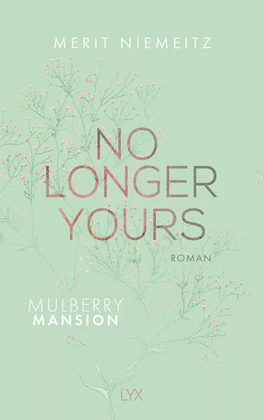 Cover: No Longer Yours - Mulberry Mansion
