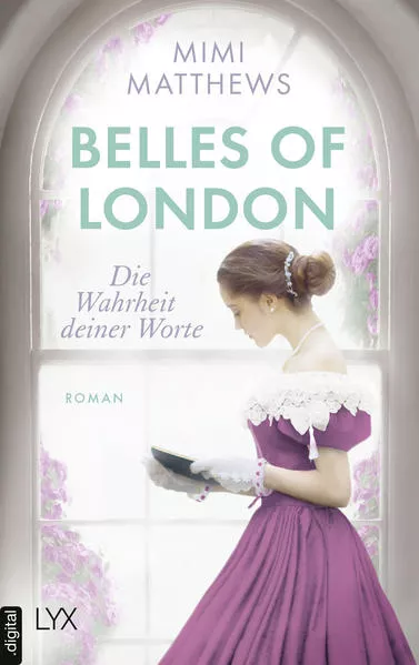 Cover: Belles of London - Die Wahrheit deiner Worte