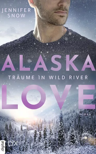 Cover: Alaska Love - Träume in Wild River