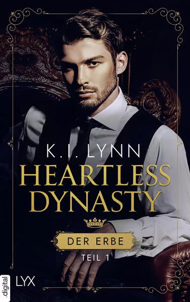 Cover: Heartless Dynasty - Der Erbe