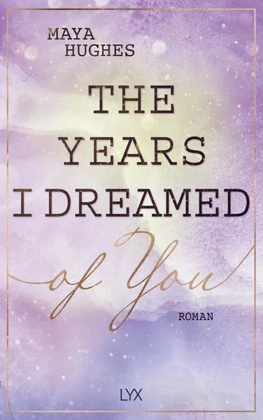 Cover: The Years I Dreamed Of You