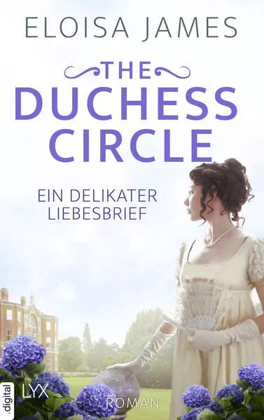 Cover: The Duchess Circle - Ein delikater Liebesbrief