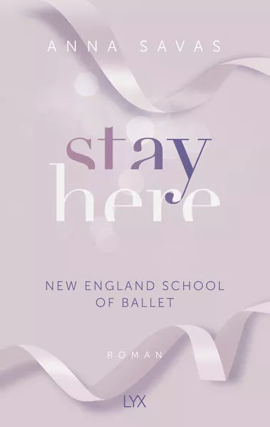 Cover: Stay Here - New England School of Ballet