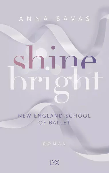 Cover: Shine Bright - New England School of Ballet