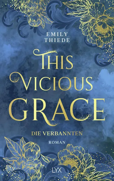 Cover: This Vicious Grace - Die Verbannten