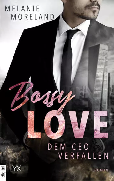 Cover: Bossy Love - Dem CEO verfallen