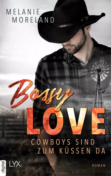 Cover: Bossy Love - Cowboys sind zum Küssen da