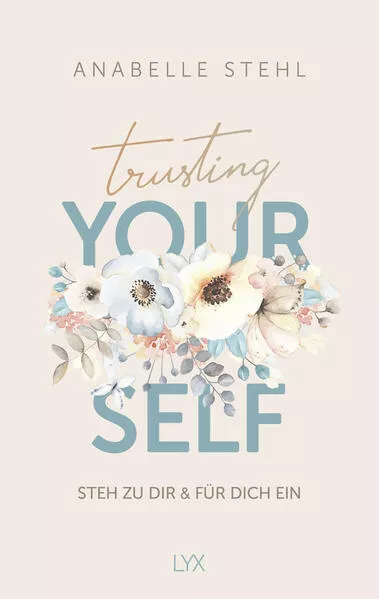 Trusting Yourself – Steh zu dir und für dich ein</a>