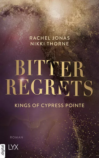 Kings of Cypress Pointe - Bitter Regrets</a>