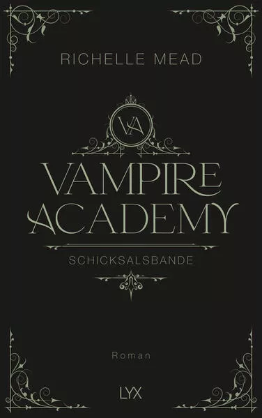 Vampire Academy - Schicksalsbande
