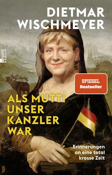 Cover: Als Mutti unser Kanzler war