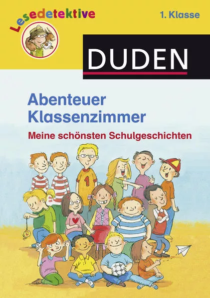 Cover: Abenteuer Klassenzimmer, 1. Klasse