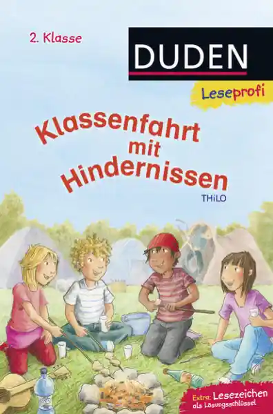 Cover: Duden Leseprofi – Klassenfahrt mit Hindernissen, 2. Klasse