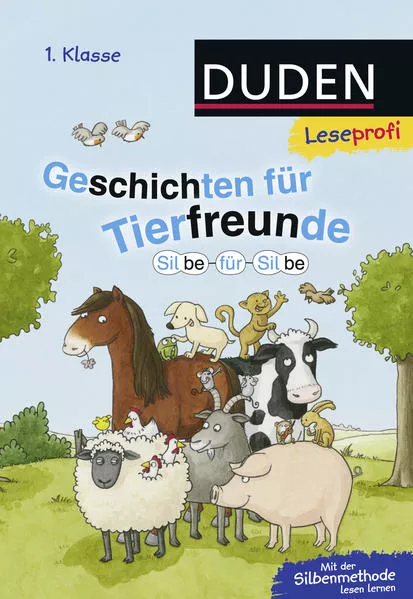 Cover: Duden Leseprofi – Silbe für Silbe: Geschichten für Tierfreunde (1. Klasse)