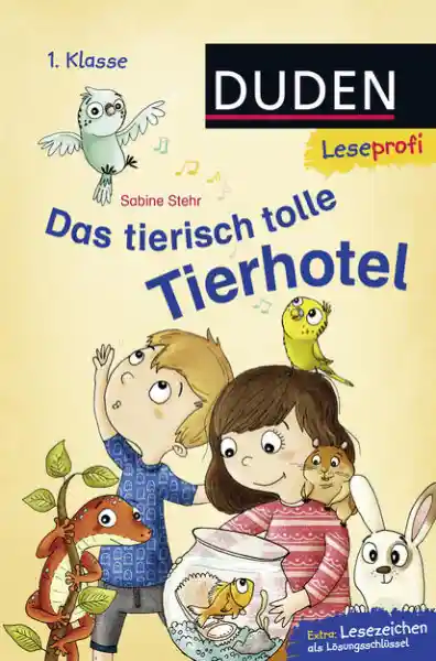 Cover: Duden Leseprofi – Das tierisch tolle Tierhotel, 1. Klasse