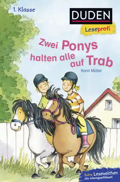 Cover: Duden Leseprofi – Zwei Ponys halten alle auf Trab, 1. Klasse