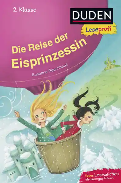 Cover: Duden Leseprofi – Die Reise der Eisprinzessin, 2. Klasse