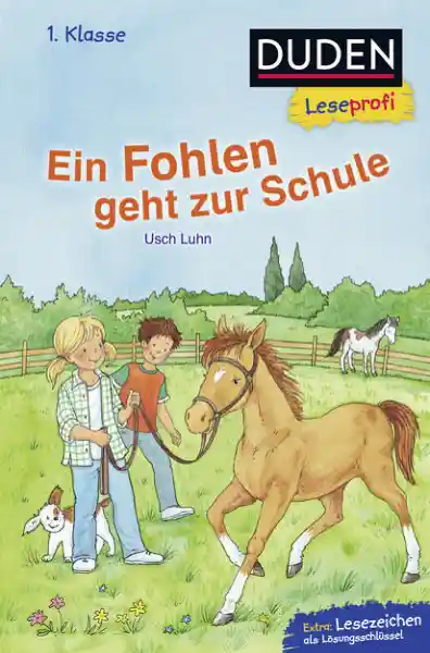 Cover: Duden Leseprofi – Ein Fohlen geht zur Schule, 1. Klasse